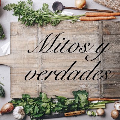 Mitos sobre la alimentación.